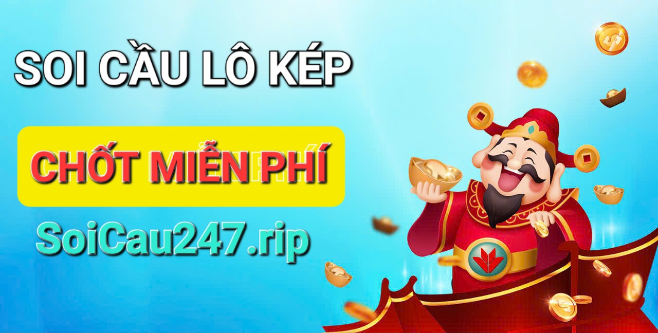 Soi cầu lô kép chuẩn nhất