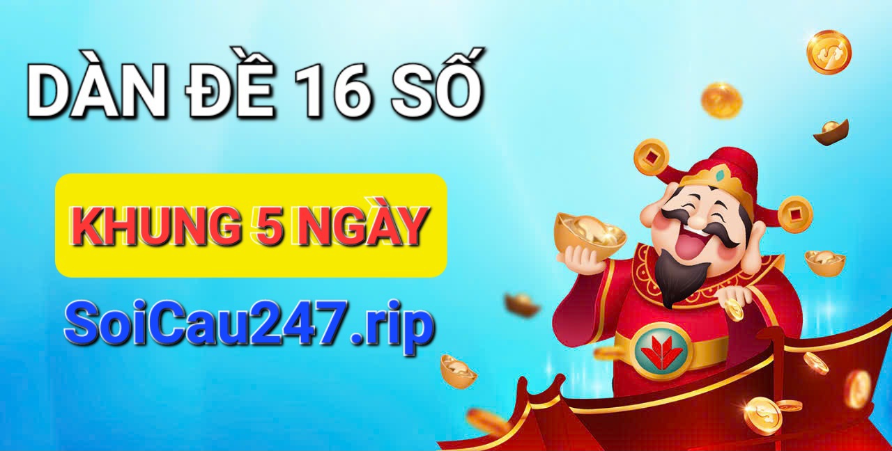 Nuôi Dàn Đề 16 Số Khung 5 Ngày Bất Bại