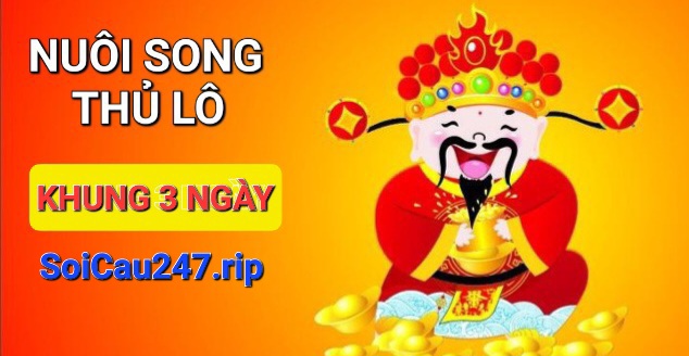 Nuôi Song Thủ Lô Khung 3 Ngày Siêu Chuẩn