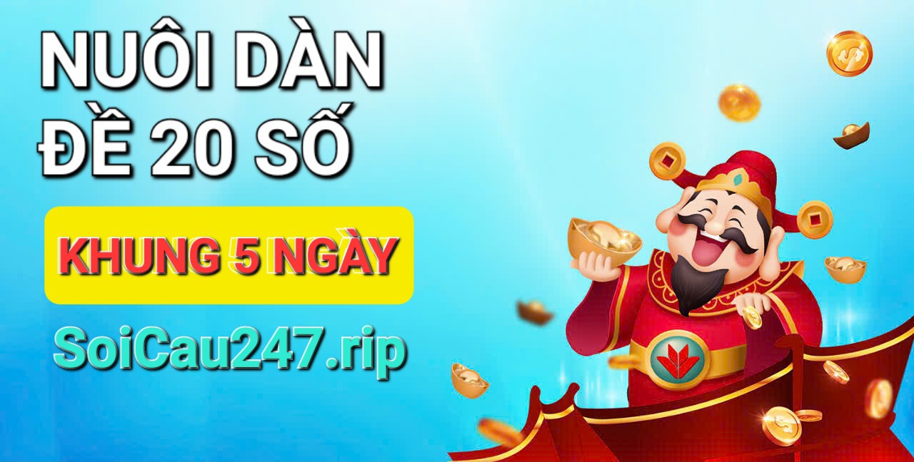 Nuôi Dàn Đề 20 Số Khung 5 Ngày Miễn Phí Chính Xác